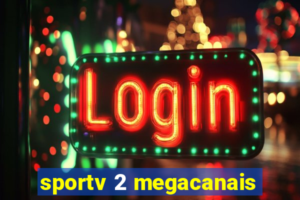 sportv 2 megacanais